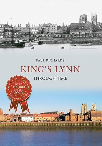 Kings lynn through time - lynn,