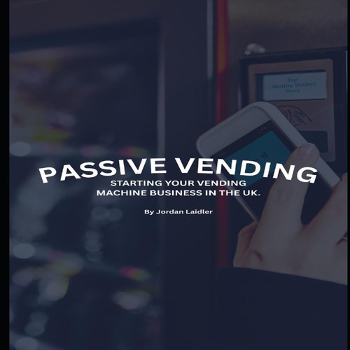 Passive vending starting your - vending,