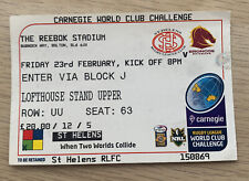 RUGBY LEAGUE WORLD CLUB CHALLENGE  ST HELENS v BRISBANE BRONCOS 2007 TICKET STUB