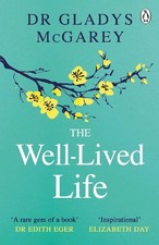 The Well-Lived Life: A