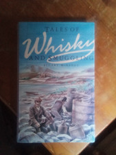 Tales of Whisky and Smuggling by Stuart McHardy (1992, Hardcover)