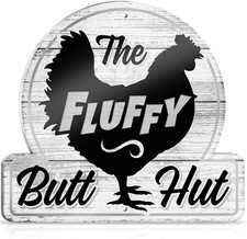 Bigtime Signs Fluffy Butt Hut