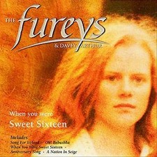 Fureys & Davey Arthur : When You Were Sweet Sixteen CD FREE Shipping, Save £s