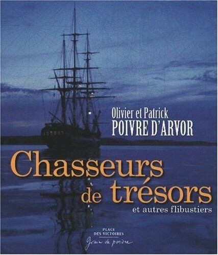 Treasure hunters olivier - hunters,
