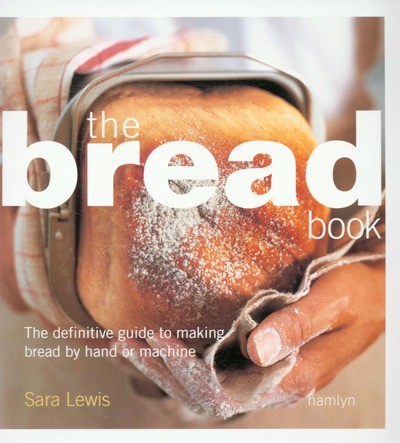 Sara lewis the bread book - lewis.:,