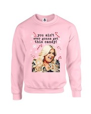 You Ain't Gonna Get This Candy Christmas Jumper Gemma Collins Xmas Sweatshirt