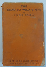 1937 The Road To Wigan Pier By