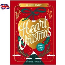 A Heart For Christmas: An Advent Novel — 24 Day Holiday Romance