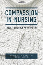 Compassion in Nursing: Theory