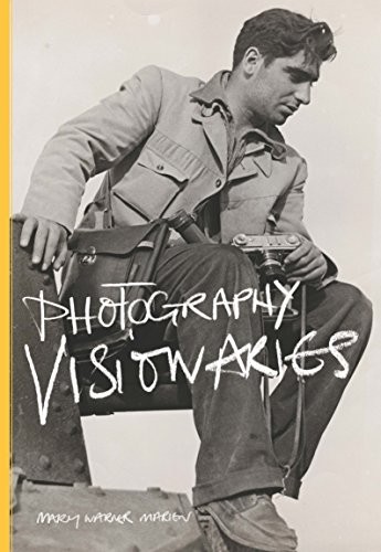 Photography visionaries - photography,