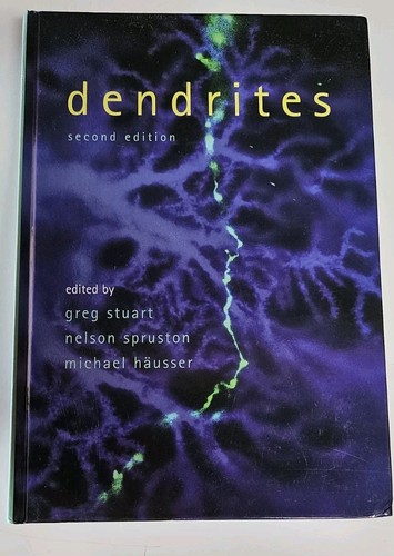 Dendrites 2nd oxford uni - ed,