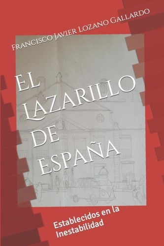 Lozano gallardo el lazarillo - lozano,