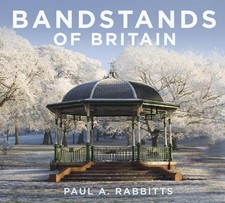 Bandstands of Britain -