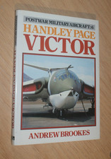 Postwar Military Aircraft Volume 6 Handley Page Victor published by Ian Allan
