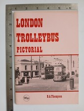 London Trolleybus Pictorial D A Thompson 1st 1974 Paperback