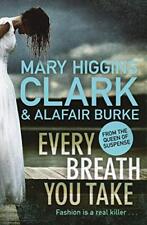 Every Breath You Take (Under Suspicion 5) By Mary Higgins Clark .9781471167560