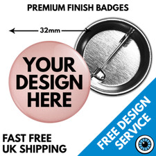 32mm Custom Badges - Premium