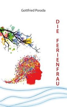 Die ferienfrau gottfried - ferienfrau,