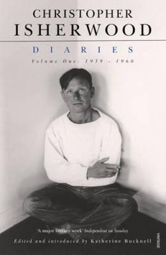 Christopher isherwood diaries - christopher, isherwood: