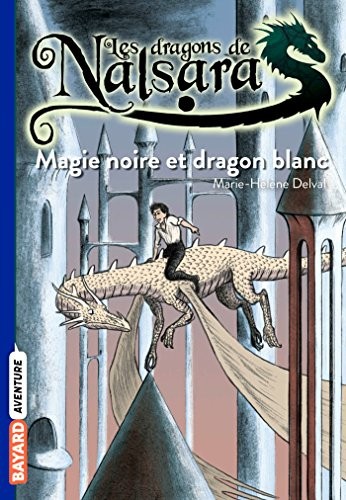 Les dragons nalsara - dragons, tome