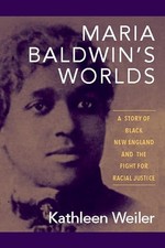 Maria Baldwin's Worlds: A