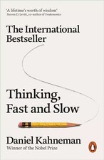 Thinking, Fast and Slow: Daniel Kahneman by Daniel Kahneman 9780141033570 PB