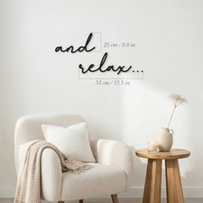 And Relax Wooden Script Sign