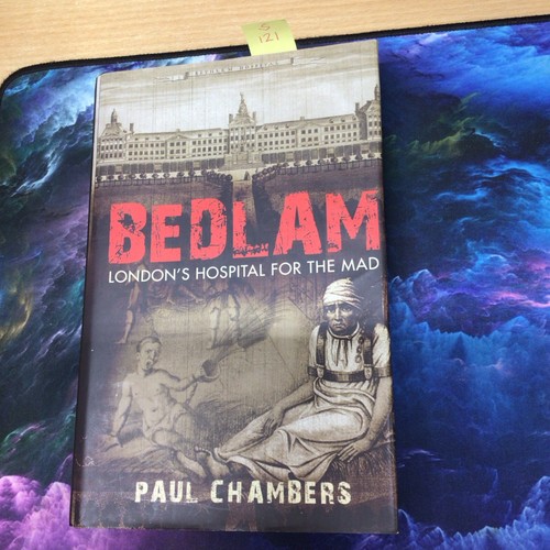 Bedlam london hospital - bedlam:,