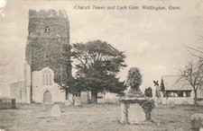 CHURCH TOWER & LYCH GATE, WATLINGTON 1905 OXFORDSHIRE POSTCARD (ref 7083/23/F