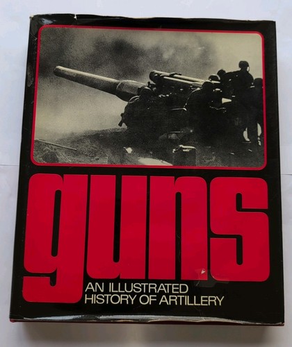 Guns illustrated history - an, of