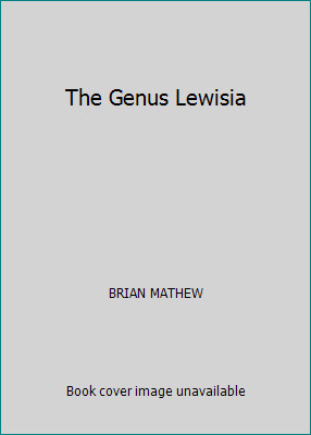 The genus lewisia brian - the,