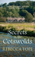 Secrets in the Cotswolds (Cotswold Mysteries) By Rebecca Tope
