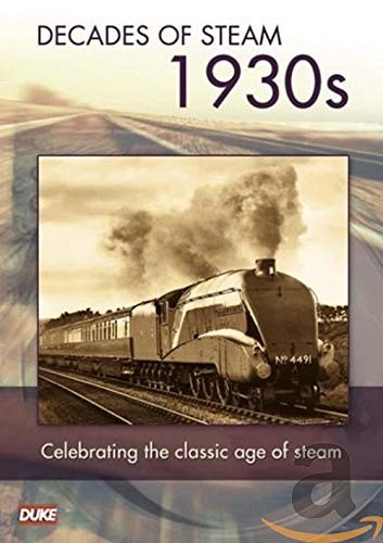Decade steam 1930s dvd - of,