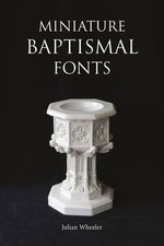 Miniature Baptismal Fonts By