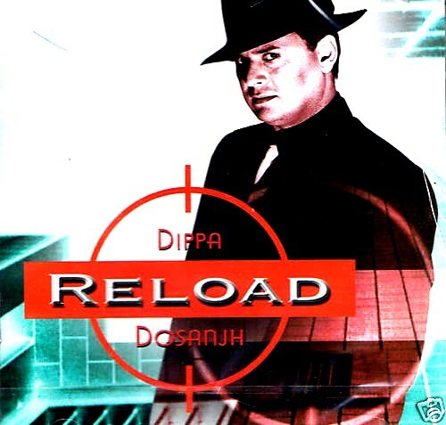 Dippa dosanjh reload - reload,