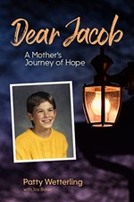 Dear Jacob: A Mother's Journey