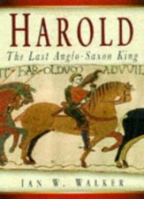 Harold: The Last Anglo-Saxon