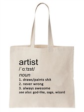 Artist Definition Funny Tote Bag Shopper Art Arts Crafts Painter Draw Gallery