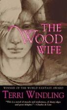 The Wood Wife by Windling