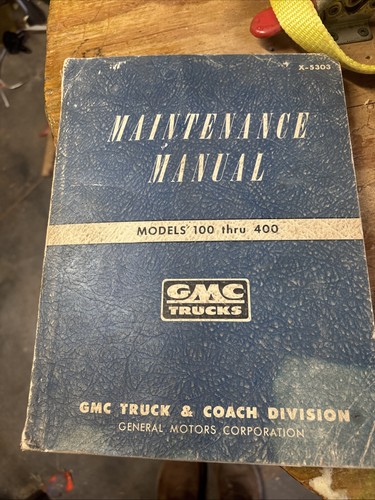 Gmc maintenance manual models - maintenance,