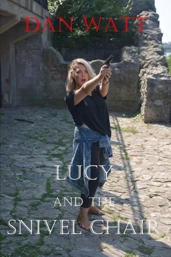 Lucy and the snivel chair - lucy,