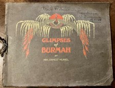 1900 GLIMPSES OF BURMAH Burma