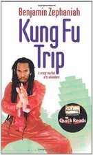 Kung Fu Trip (Quick Reads) By Benjamin Zephaniah