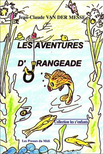 The adventures orangeade - the,