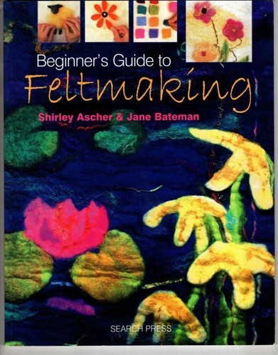 Beginner guide feltmaking - guide, to