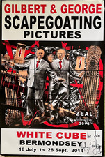 Gilbert & George "Zeal" signed White Cube Scapegoat Pictures 2013 signed poster