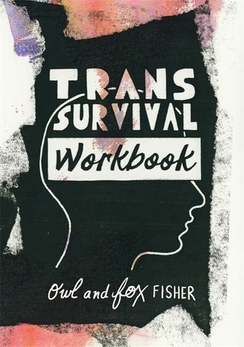 Trans survival workbook - trans,