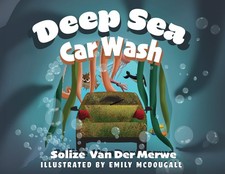 Deep Sea Car Wash-Van Der Merwe, Solize Solize Van Der Merwe,