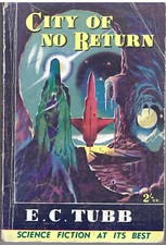 City of No Return E C Tubb