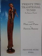 22 Traditional Tunes for Flute and Piano by Patricia Ramsay